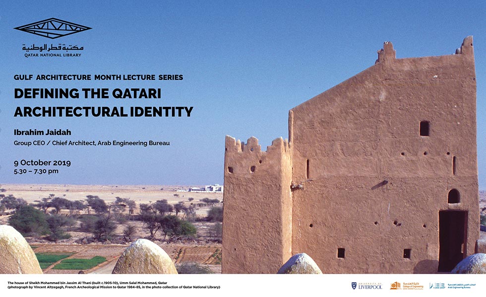 Defining the Qatari Architectural Identity – Lecture by Ibrahim M. Jaidah